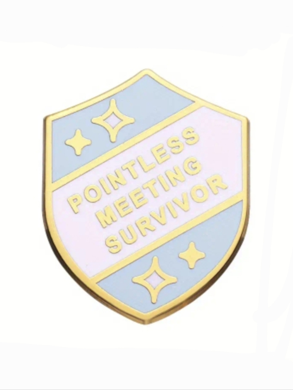 🎖 Pointless Meeting Survivor Pin